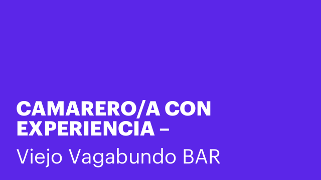 CAMARERO/A CON EXPERIENCIA – INCORPORACIÓN INMEDIATA
