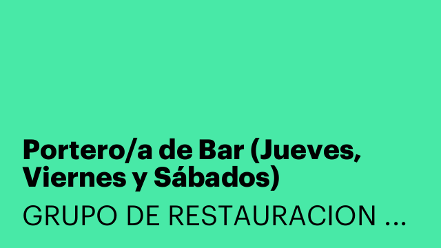 Portero/a de Bar (Jueves, Viernes y Sábados) 🚪