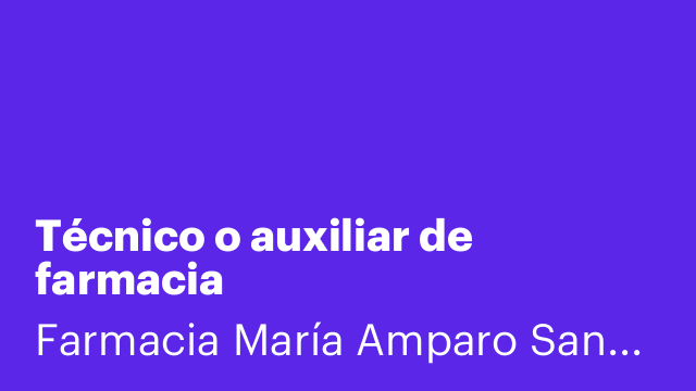 Técnico o auxiliar de farmacia