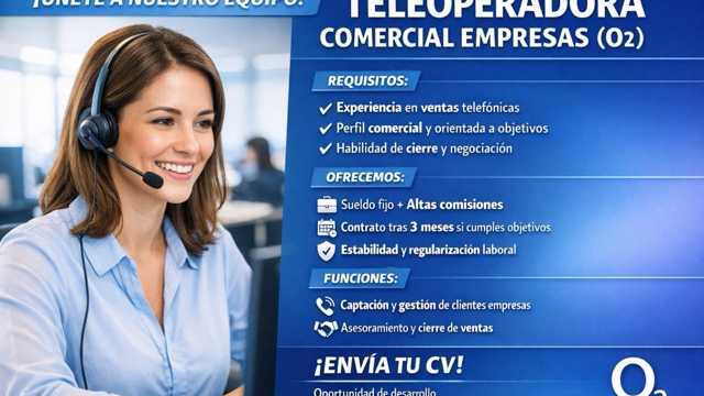 Teleoperadora Comercial Empresas (O2)