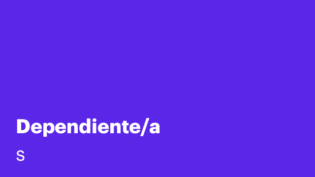 Dependiente/a