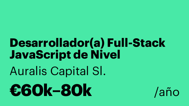 Desarrollador(a) Full-Stack JavaScript de Nivel Intermedio