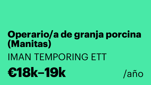 Operario/a de granja porcina (Manitas)