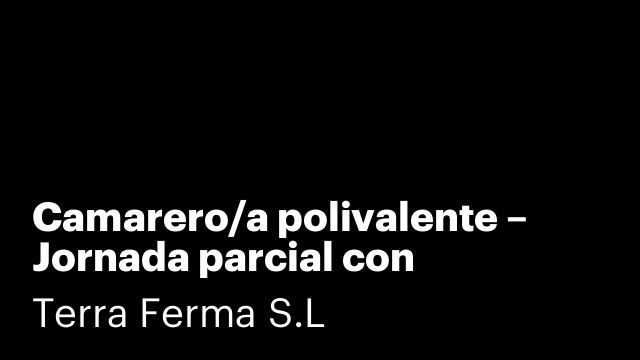 Camarero/a polivalente – Jornada parcial con posibilidad de ampliación