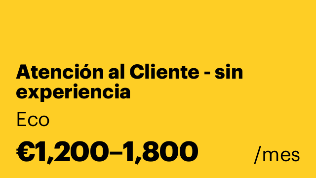 Atención al Cliente - sin experiencia