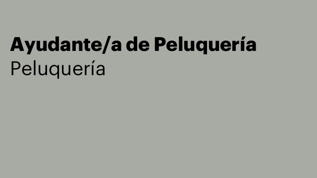 Ayudante/a de Peluquería