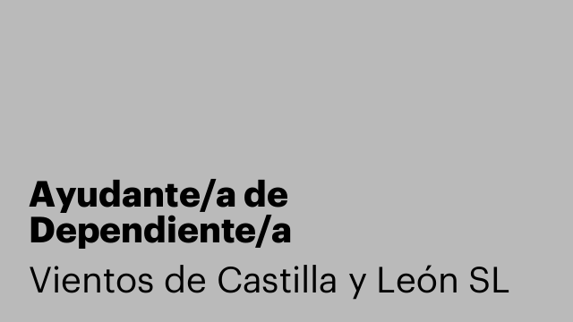 Ayudante/a de Dependiente/a