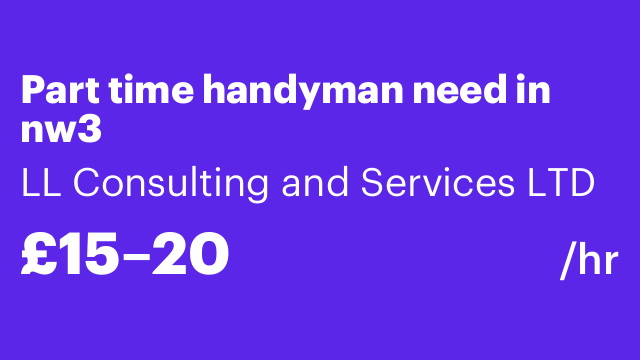 Part time handyman need in nw3