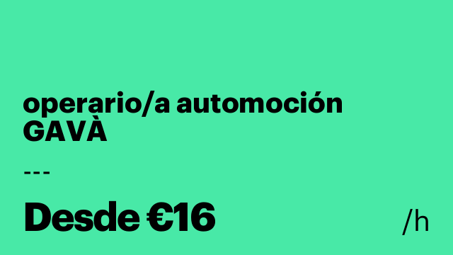 operario/a automoción GAVÀ