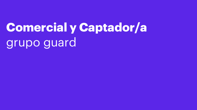 Comercial y Captador/a
