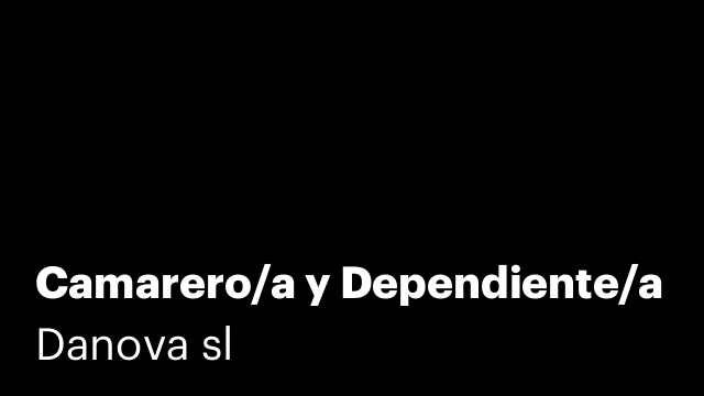 Camarero/a y Dependiente/a