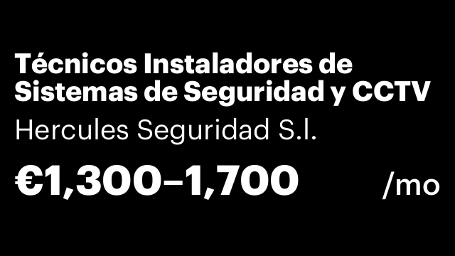 Técnicos Instaladores de Sistemas de Seguridad y CCTV