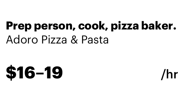 Prep person, cook, pizza baker.
