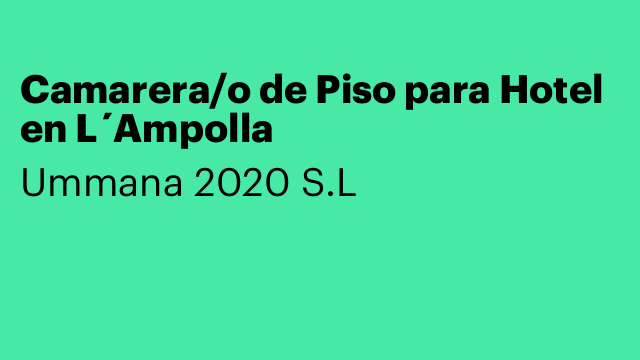 Camarera/o de Piso para Hotel en L´Ampolla