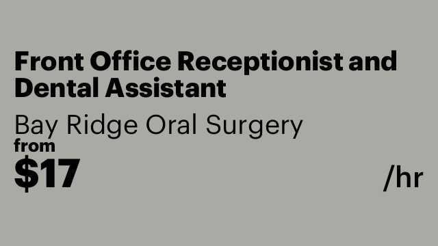 Front Office Receptionist and Dental Assistant