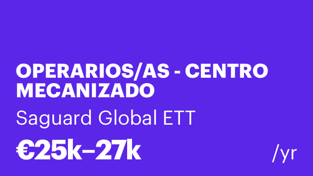 OPERARIOS/AS - CENTRO MECANIZADO