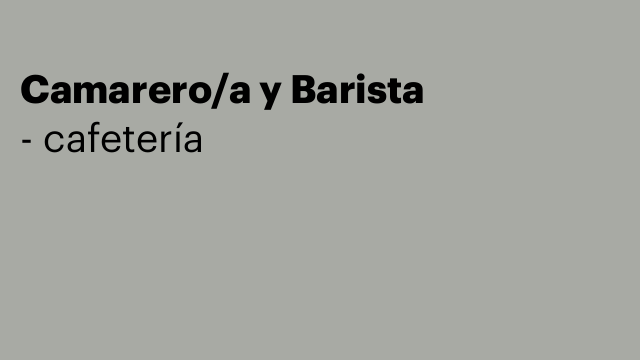 Camarero/a y Barista