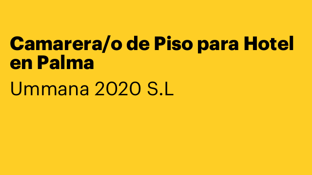 Camarera/o de Piso para Hotel en Palma