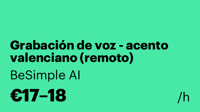 Grabación de voz - acento valenciano (remoto)