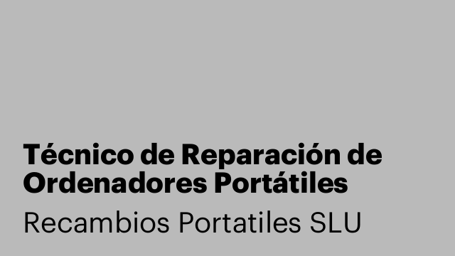 Técnico de Reparación de Ordenadores Portátiles