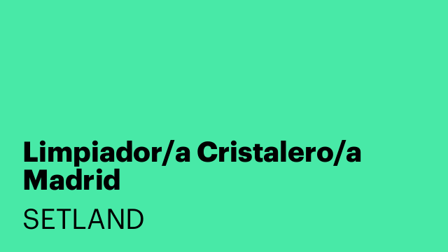 Limpiador/a Cristalero/a Madrid