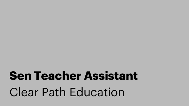 Sen Teacher Assistant