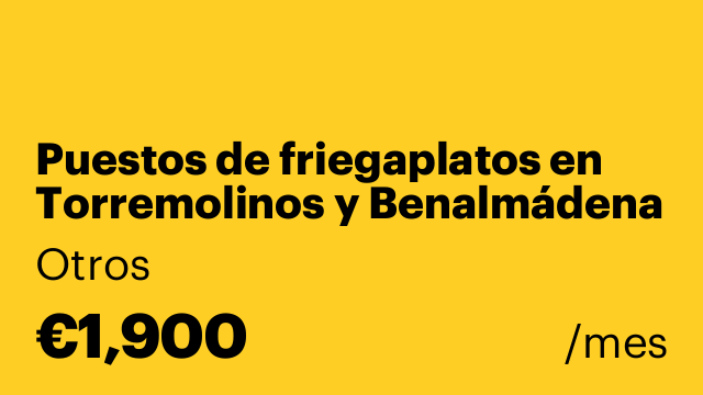 Puestos de friegaplatos en Torremolinos y Benalmádena