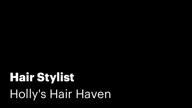 Hair Stylist