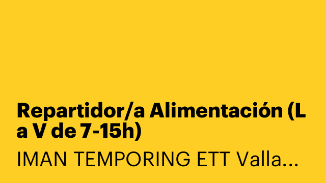 Repartidor/a Alimentación (L a V de 7-15h)