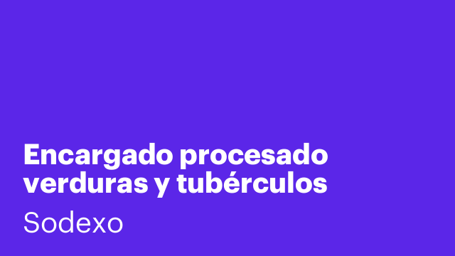 Encargado procesado verduras y tubérculos