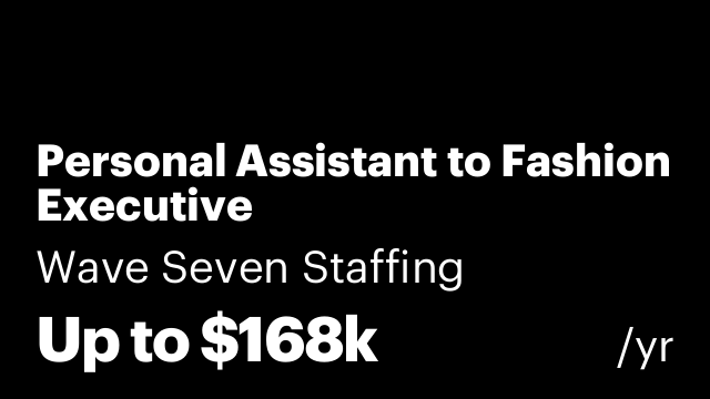Personal Assistant to Fashion Executive