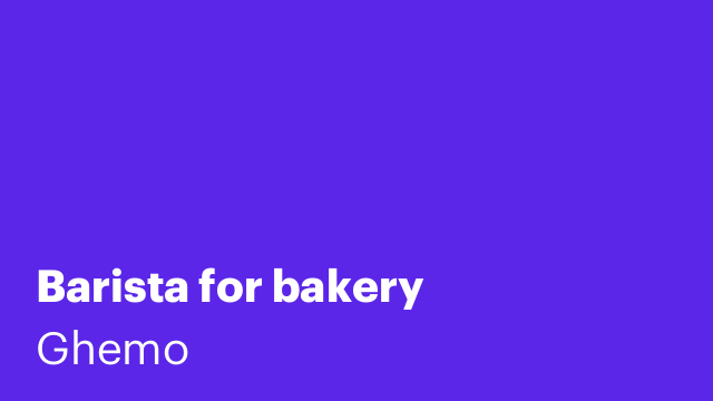 Barista for bakery