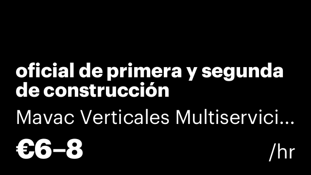 oficial de primera y segunda de construcción
