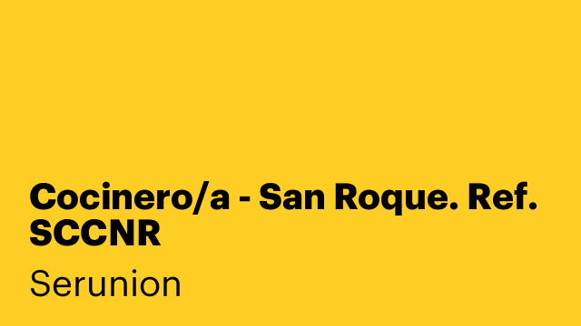 Cocinero/a - San Roque. Ref. SCCNR