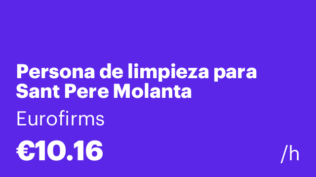 Persona de limpieza para Sant Pere Molanta