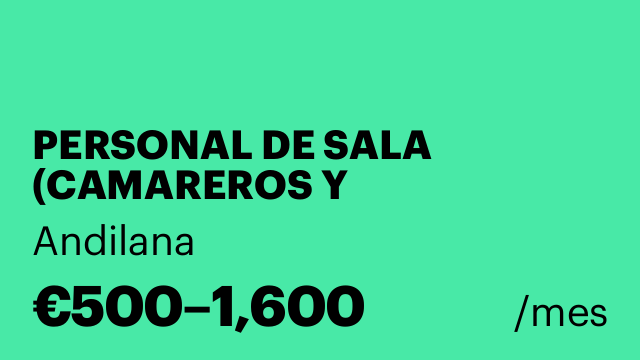 PERSONAL DE SALA (CAMAREROS Y AYUDANTES)