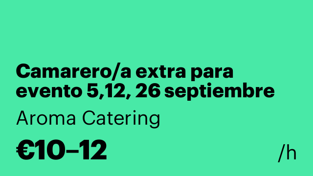 Camarero/a extra para evento 5,12, 26 septiembre