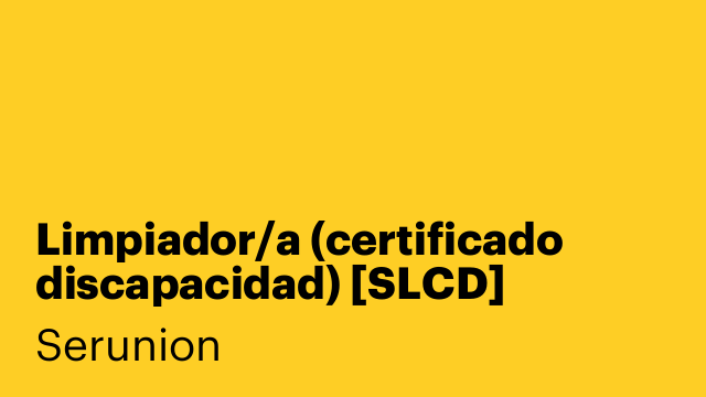 Limpiador/a (certificado discapacidad) [SLCD]