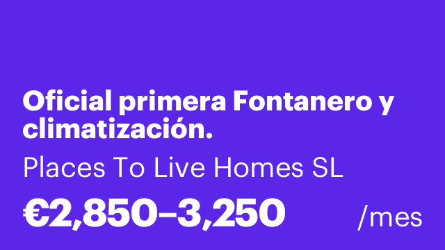 Oficial primera Fontanero y climatización.