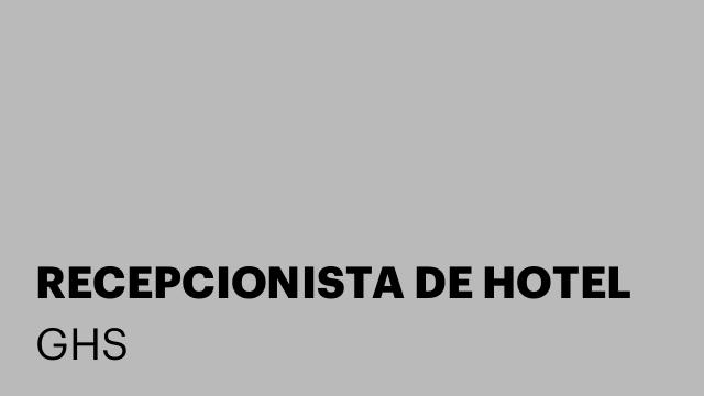 RECEPCIONISTA DE HOTEL con experiencia e inglés- Málaga