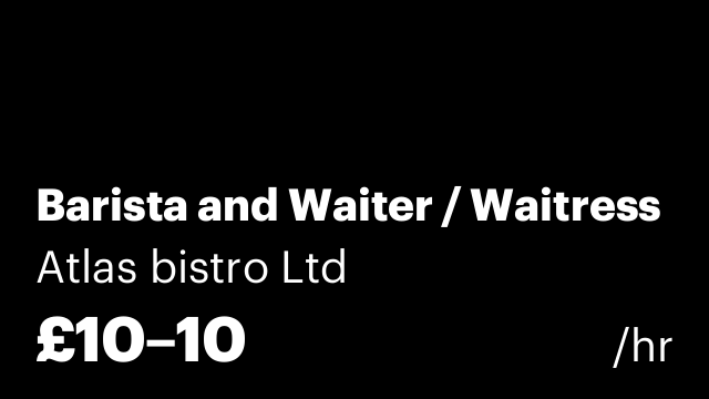 Barista and Waiter / Waitress