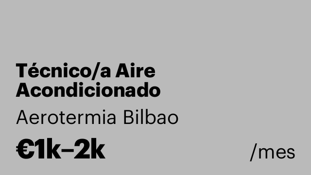 Técnico/a Aire Acondicionado