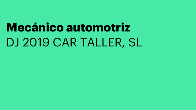 Mecánico automotriz