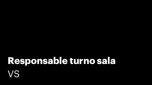 Responsable turno sala