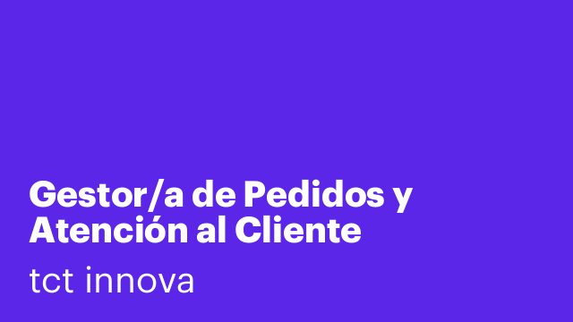 Gestor/a de Pedidos y Atención al Cliente (E-commerce)