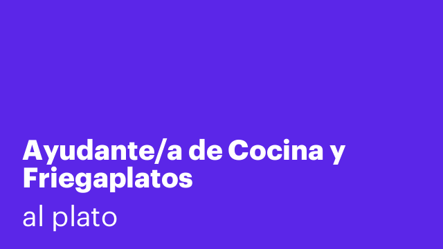 Ayudante/a de Cocina y Friegaplatos