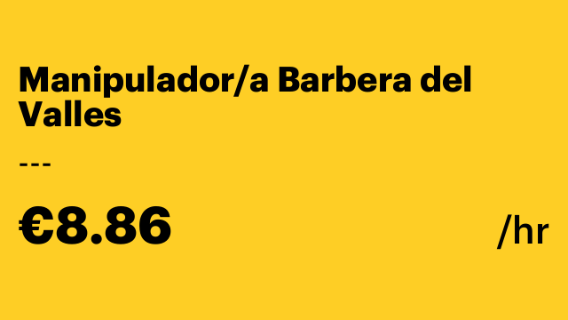 Manipulador/a Barbera del Valles