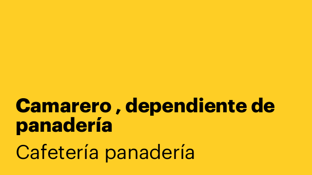 Camarero , dependiente de panadería