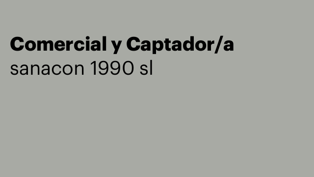 Comercial y Captador/a