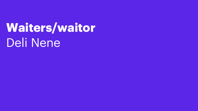 Waiters/waitor